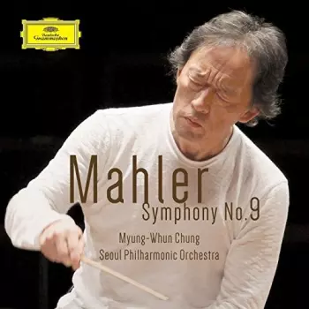 Gustav Mahler: Symphony No.9