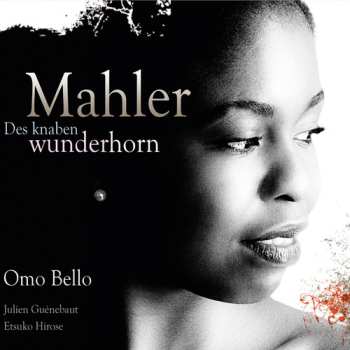 Album Gustav Mahler: Des Knaben Wunderhorn