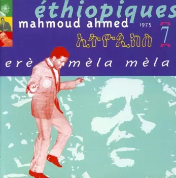 Mahmoud Ahmed: Ere Mela Mela