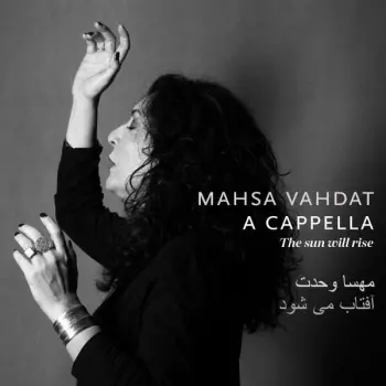 Mahsa Vahdat: The Sun Will Rise