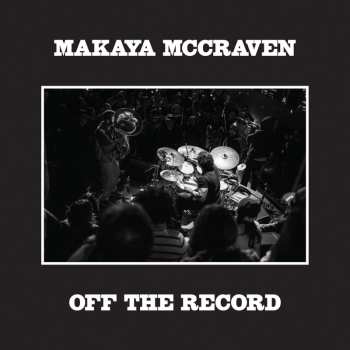 Album Makaya McCraven: Off The Record