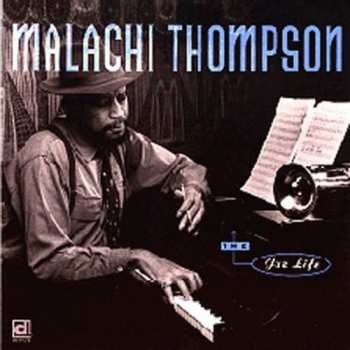 Album Malachi Thompson: The Jaz Life