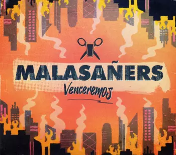 Malasañers: Venceremos