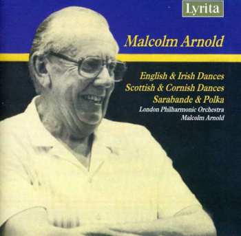 Album The London Philharmonic Orchestra: English, Irish, Scottish & Cornish Dances / Sarabande & Polka
