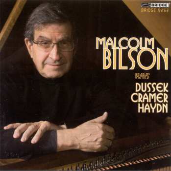 Album Malcolm Bilson: Malcolm Bilson Plays Haydn, Dussek, And Cramer