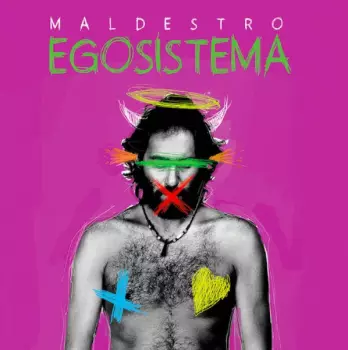 Maldestro: Egosistema