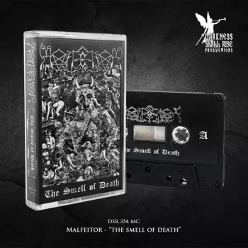 Malfeitor: The Smell Of Death