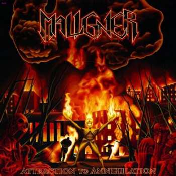 Album Maligner: Attraction To Annihilation