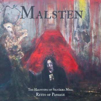 CD Malsten: The Haunting Of Silvåkra Mill  - Rites Of Passage  DIGI