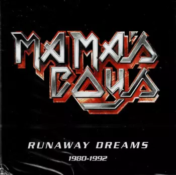 Mama's Boys: Runaway Dreams 1980-1992
