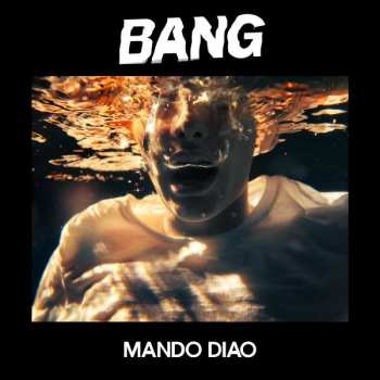 CD Mando Diao: Bang