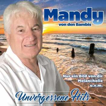 CD Mandy Von Den Bambis: Unvergessene Hits