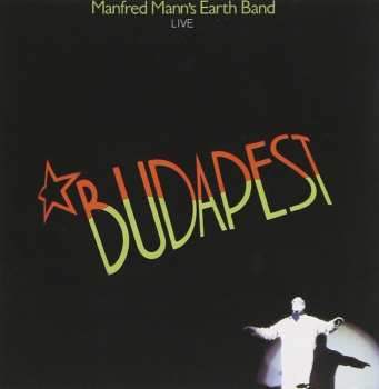 Album Manfred Mann's Earth Band: Budapest (Live)