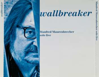 2CD Manfred Maurenbrecher: Wallbreaker - Manfred Maurenbrecher Solo Live