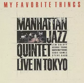 My Favorite Things - Live In Tokyo 