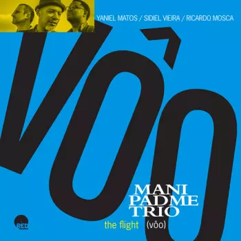 Mani Padme Trio: Flight