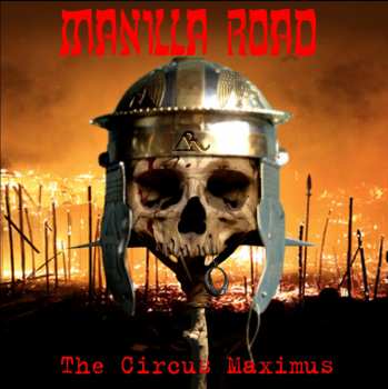 Album Manilla Road: The Circus Maximus