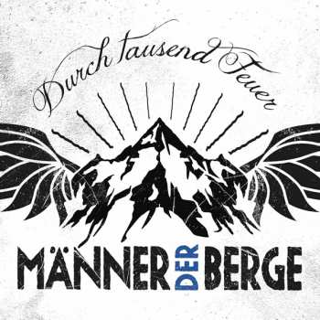 Album Männer Der Berge: Durch Tausend Feuer