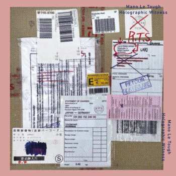 Album Mano Le Tough: Holographic Witness