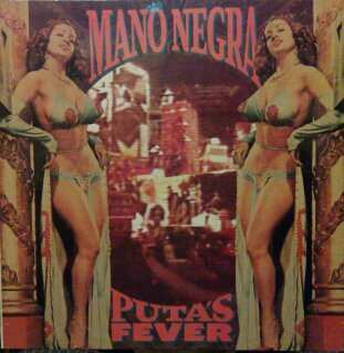 LP Mano Negra: Puta's Fever