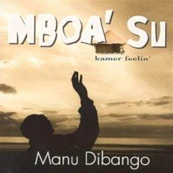 CD Manu Dibango: Mboa' Su (Kamer Feelin')