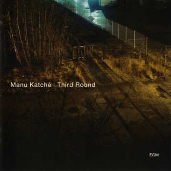CD Manu Katché: Third Round