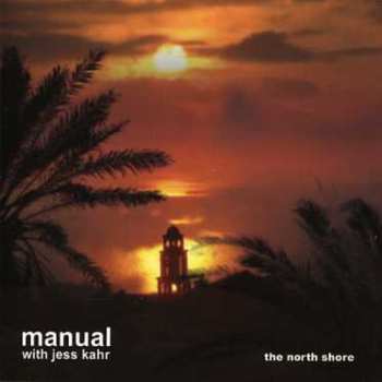 Album Manual / Jess Kahr: North Shore: Bliss Out 20
