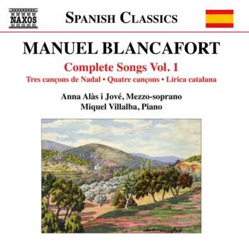 Album Manuel Blancafort: Complete Songs Vol. 1