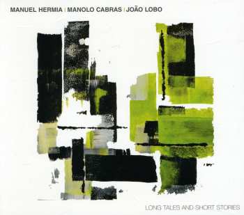 Album Manuel Hermia: Long Tales And Short Stories