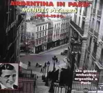 Album Manuel Pizarro: Argentina In Paris:les Grand Orchestras 1924