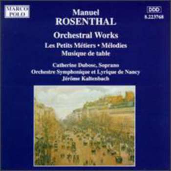 Album Manuel Rosenthal: Rosenthal: Orchestral Works