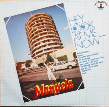 Album Manuela: Hey Look At Me Now