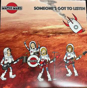 LP Maple Mars: Someone's Got To Listen