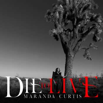Album Maranda Curtis: Die To Live