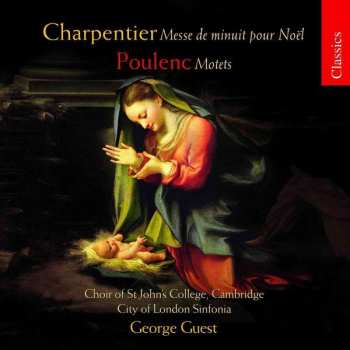 CD City Of London Sinfonia: Charpentier Messe De Minuit Pour Noël / Poulenc Motets 