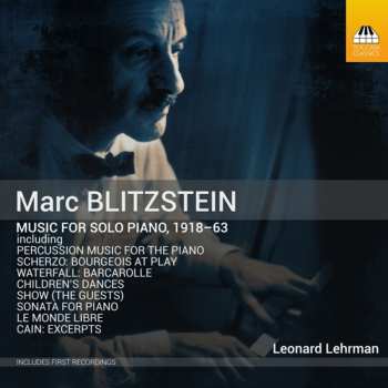 Album Marc Blitzstein: Music For Solo Piano, 1918-63