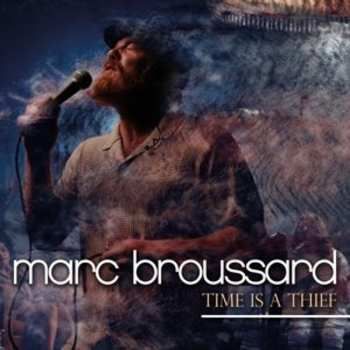 CD Marc Broussard: Time Is A Thief