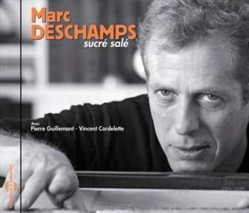 Album Marc Deschamps: Sucre Sale