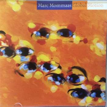 CD Marc Mommaas: Global Motion
