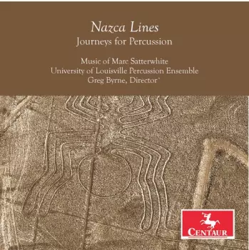 Nazca Lines - Journeys For Percussion