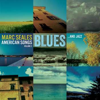 Album Marc Seales: American Songs, vol 2: Blues...And Jazz