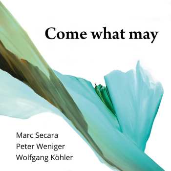 Album Marc Secara: Come What May