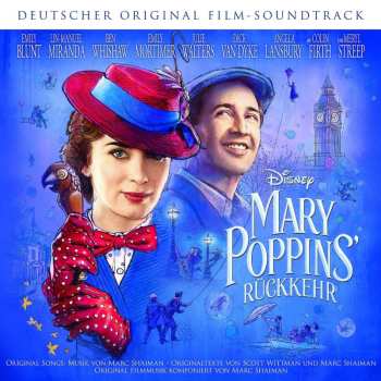 CD Marc Shaiman: Mary Poppins' Rückkehr (Deutscher Original Film-Soundtrack)