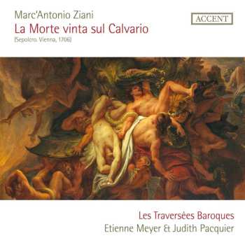 Album Les Traversées Baroques: La Morte Vinta Sul Calvario (Sepolcro. Vienna, 1706)