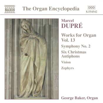 Album Marcel Dupré: Works For Organ Vol. 13
