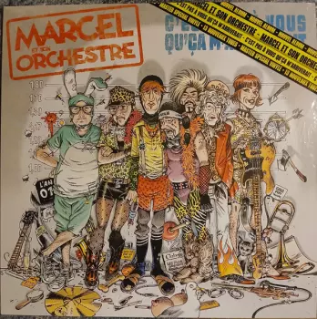Marcel & Son Orchestre: C'est Pas À Vous Qu'ça M'arriverait