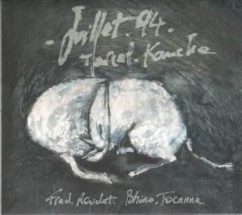 Album Marcel Kanche: Juillet 94