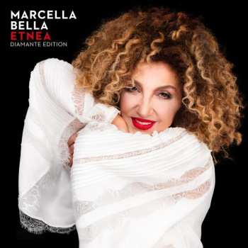 Album Marcella Bella: Etnea: Diamante Edition