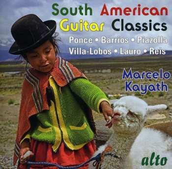 Album Marcelo Kayath: South American Guitar Classics