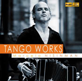Album Marcelo Nisinman: Tango Works
